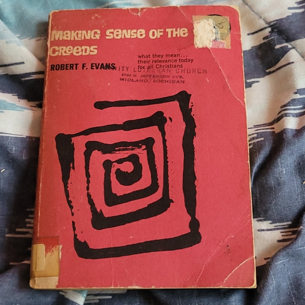 Vintage 1964 making sense of the creeds Evans book paperback (bd)